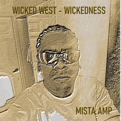 Wicked West Wickedness - Single