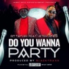 Do You Wanna Party (feat. Jeter Jones) - Single