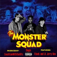 The Monster Squad (feat. Lil Jerry Geo & P.bodi) - Single - Xan the Demon