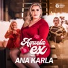 Aquela Ex - Single, 2021