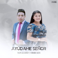 Felipe Alexander - Ayúdame Señor