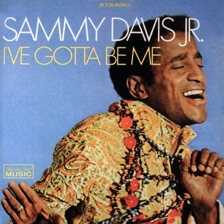 I've Gotta Be Me by Sammy Davis, Jr. — cover art