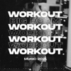 Workout Music 2021 - Various Artists