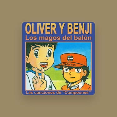 Campeones (Oliver y Benji) - música y letra de Oliver y Benji