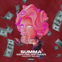Summa - Single - 4Shyne & GIFTMAN
