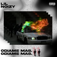 Ódiame Más - Single - Lil Noizy & Xcream