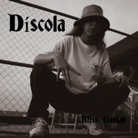 Díscola - Single - Miss Ganjah