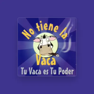 Listen to No Tiene La Vaca, watch music videos, read bio, see tour dates & more!