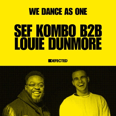 Defected: Sef Kombo b2b Louie Dunmore, We Dance As One, 2020 (DJ Mix)