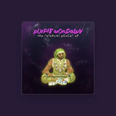 Listen to pUrPlE wOnDaLuV, watch music videos, read bio, see tour dates & more!