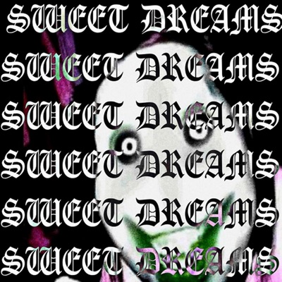 Sweet Dreams Freestyle - Single