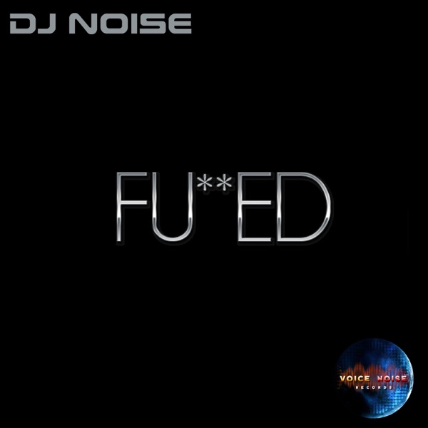 Fu**ed - Single