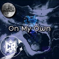 On My Own - Single - C-Really