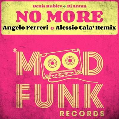 No More (Angelo Ferreri & Alessio Cala' Remix) - Single