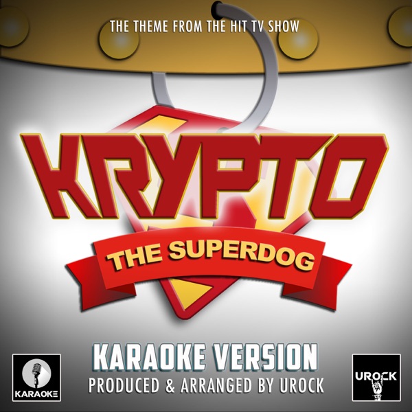 Krypto the Superdog Main Theme (From "Krypto the Superdog")