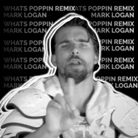 What's Poppin' - Single - Mark Logan