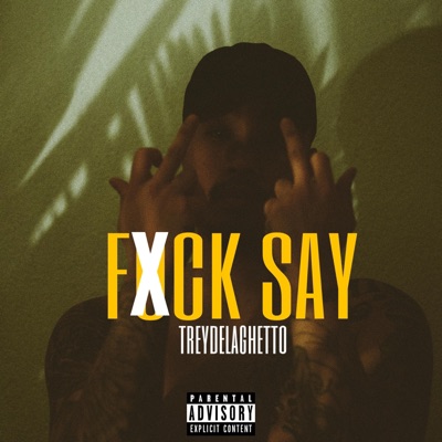 Fck Say - Single