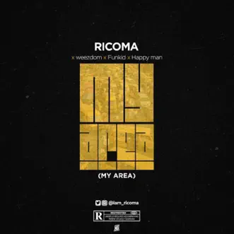 My Area (feat. Weezdom, Funkid & Happyman) - Single by RICOMA album reviews, ratings, credits