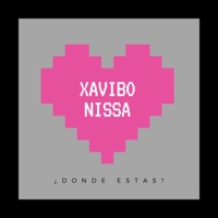 ¿Donde estás? (feat. Nissa) - Single - Xavibo