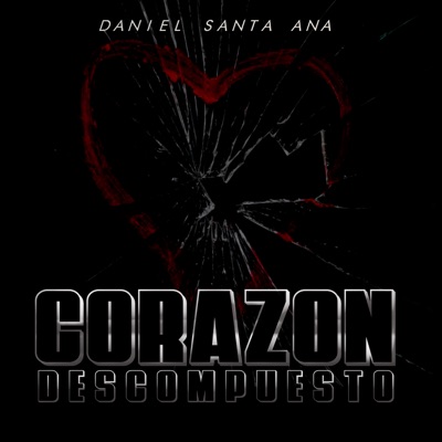Corazón Descompuesto - Single