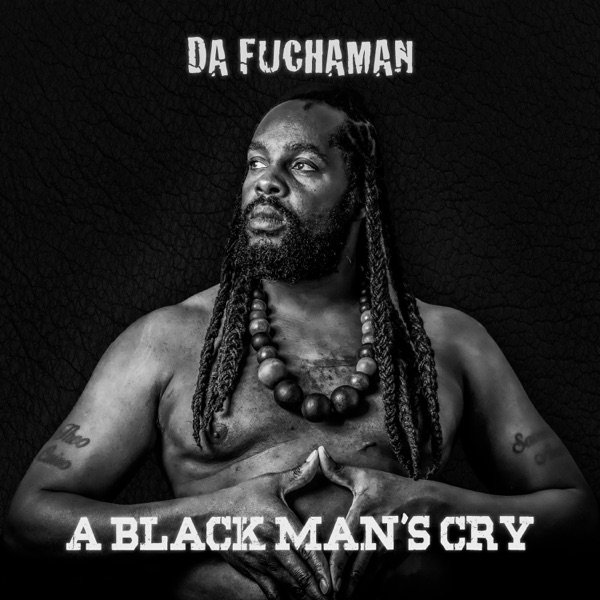 A Black Man's Cry - EP