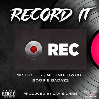 Record It (feat. M L Underwood) - Single
