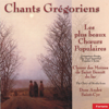 Chants grégoriens : Les plus beaux choeurs populaires (Gregorian Chants) - Choeur des moines de l'abbaye Saint Benoit du lac & Dom André Saint-Cyr