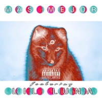 Mas Mejor (feat. Lil Luna) - Single - Eddie P the Conscience