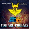 You Are Phoenix (Saint Seiya) - Single