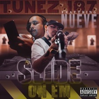 Slide on EM (feat. Nueve) - Single - Tunez187