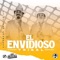 El Envidioso (Tribal) - DJ Spider lyrics