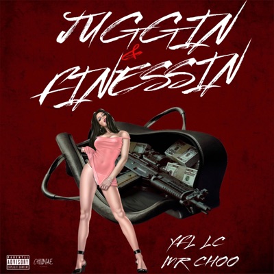 Juggin' & Finessin' 2 (feat. Mr Choo) - Single