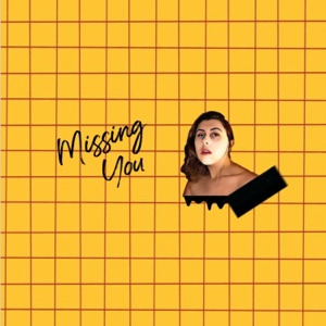 Missing You - Single