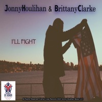 I'll Fight - Single - Jonny Houlihan & Brittany Clarke