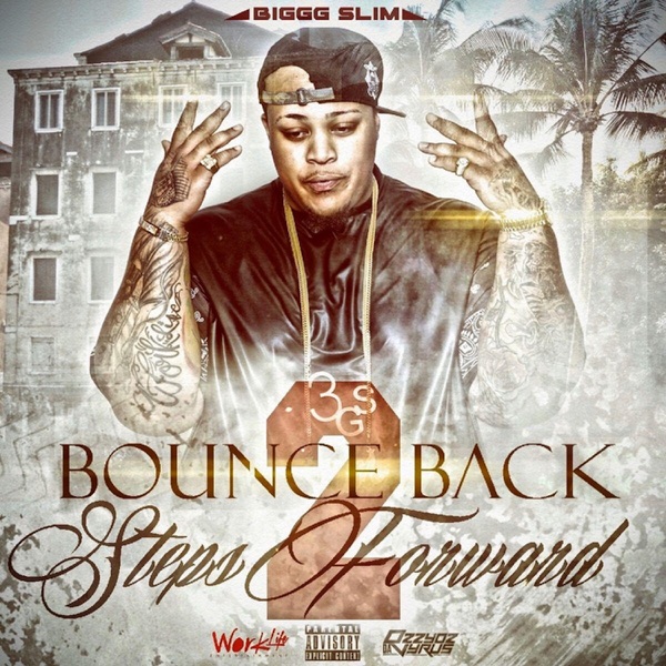 Bounce Back 2 Steps Forward - Biggg Slim