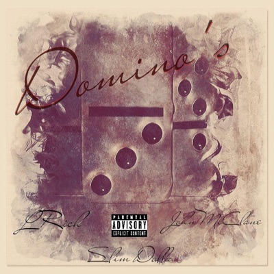 Domino's (feat. L.Rich, Slim Dolla & John McClane) - Single