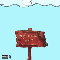 Wrong Way - Single - Whatisdoms