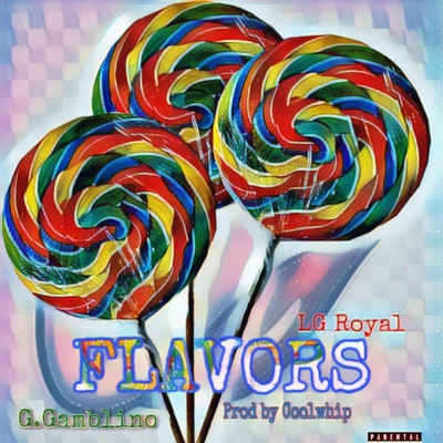 Flavors (feat. G.Gamblino) - Single