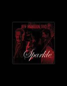 Listen to Jeff Hamilton Trio, watch music videos, read bio, see tour dates & more!