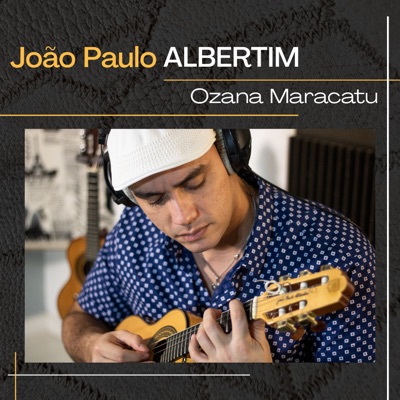 Ozana Maracatu (feat. Lucas dos Prazeres & Hélio Silva) - Single