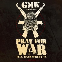 Pray for War (feat. Backstreet Tk) - Single - GMK