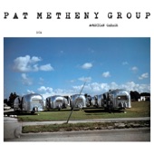 Pat Metheny Group - (Cross the) Heartland