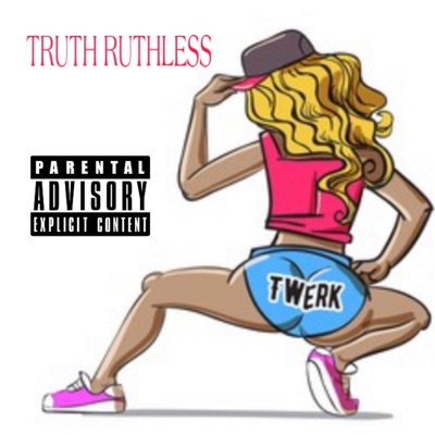 Twerk - Single
