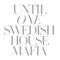 One - Swedish House Mafia lyrics