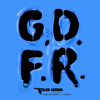Flo Rida - GDFR (feat. Sage the Gemini & Lookas) artwork