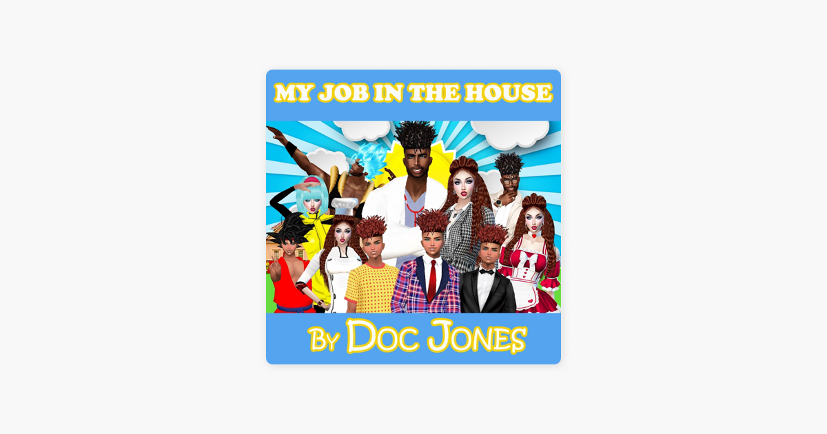 ‎My Job in the House: Doc Jones Youthful Reader, Book 1 (Unabridged) by ...