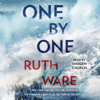 One by One (Unabridged) - Ruth Ware