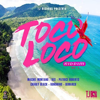 Toco Loco Riddim, Pt. 1 - EP - Various Artists