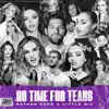 Nathan Dawe x Little Mix - No Time For Tears