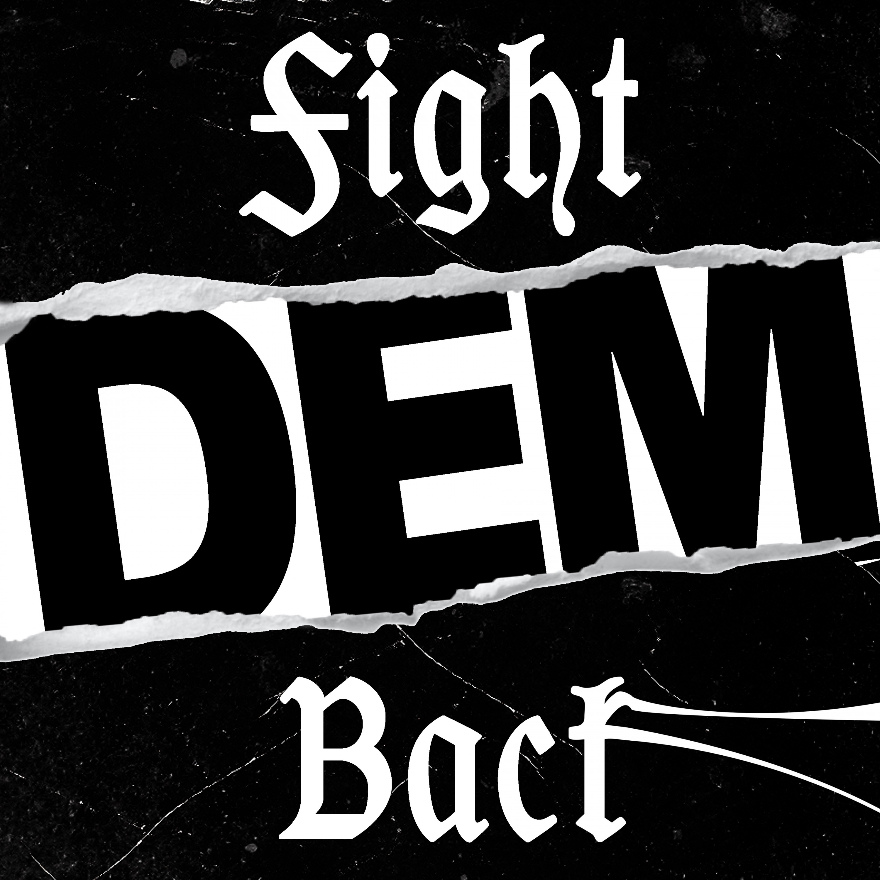 Fight Dem Back (The Final EP) - Single